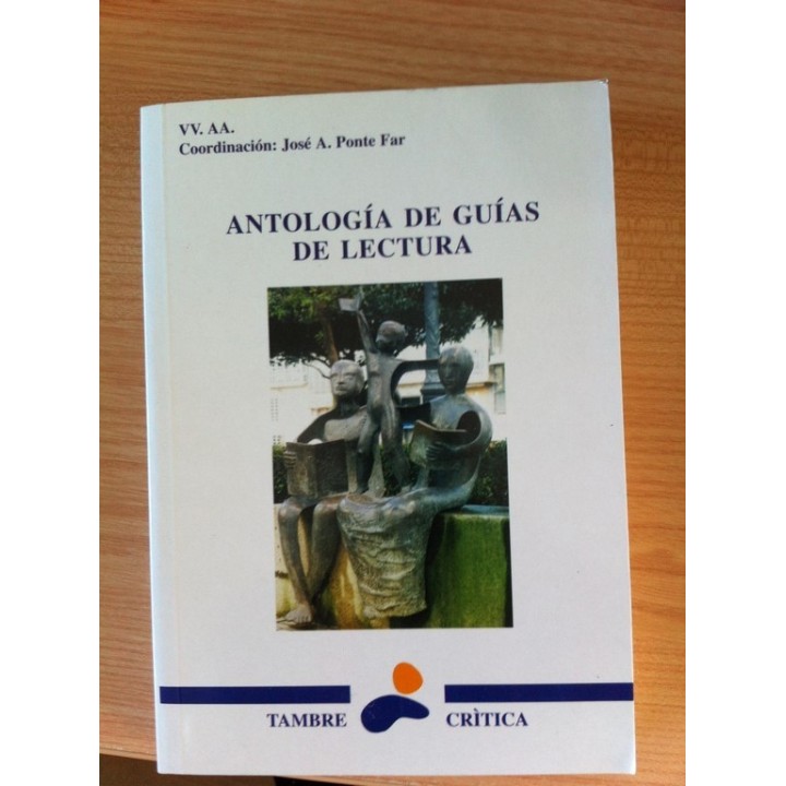 ANTOLOGÍA DE GUÍAS DE LECTURA